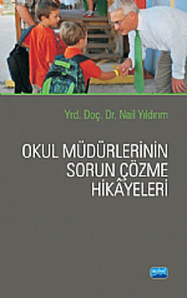 Okul Müdürlerinin Sorun Çözme Hikayeleri kitabı