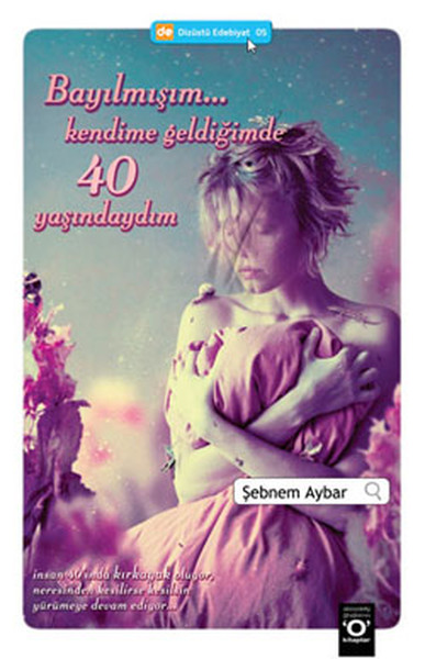 Bayılmışım. . . Kendime Geldiğimde 40 Yaşındaydım