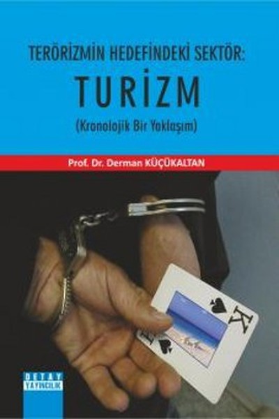 Terörizmin Hedefindeki Sektör: Turizm kitabı