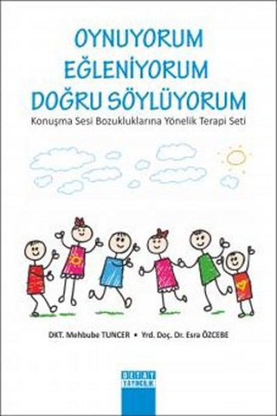 Oynuyorum Eğleniyorum Doğru Söylüyorum kitabı