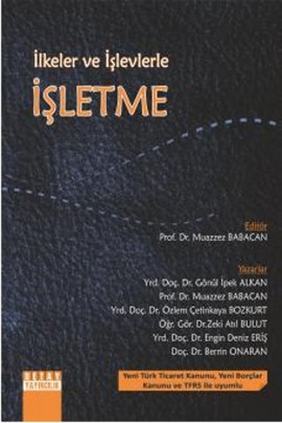 İlkeler Ve İşlevlerle İşletme kitabı