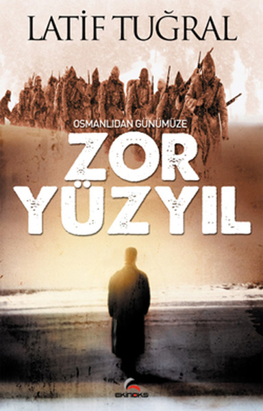 Osmanlıdan Günümüze Zor Yüzyıl kitabı