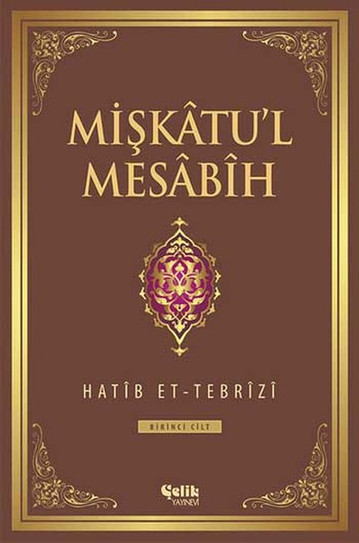 Mişkatu'l Mesabih 1. Cilt kitabı