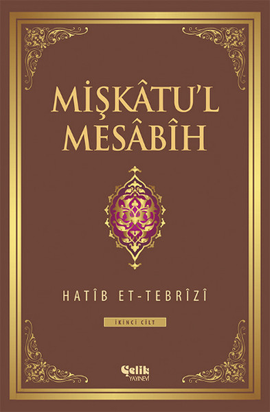 Mişkatu'l Mesabih 2. Cilt kitabı