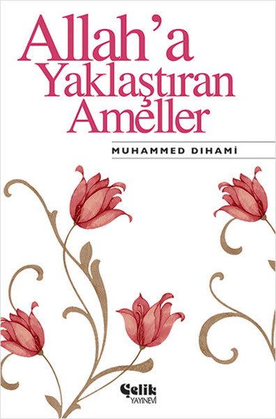 Allaha Yaklaştıran Ameller kitabı