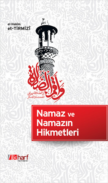 Namaz Ve Namazın Hikmetleri kitabı