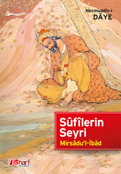 Sufilerin Seyri - Mirsadu'l-İbad kitabı