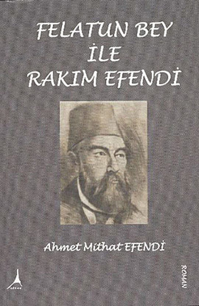 Felatun Bey Ve Rakım Efendi kitabı