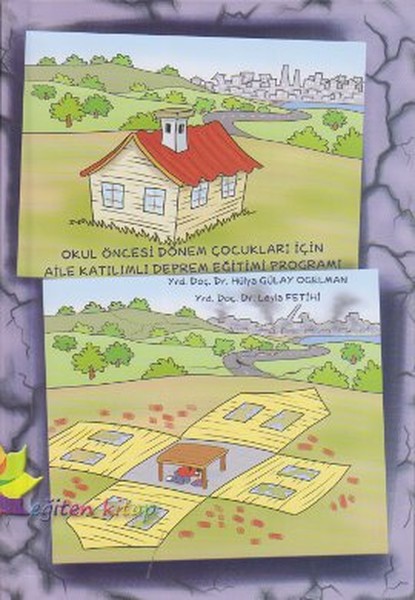 Okul Öncesi Dönem Çocukları İçin Aile Katılımlı Deprem Eğitimi Programı kitabı