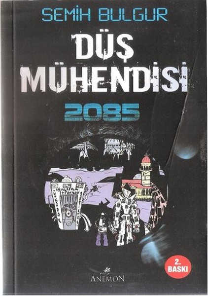 Düş Mühendisi 2085 kitabı