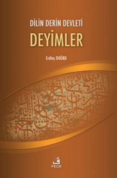 Dilin Derin Devleti Deyimler kitabı