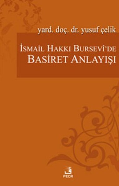 İsmail Hakkı Bursevi'de Basiret Anlayışı kitabı