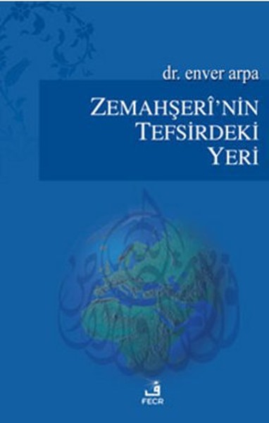 Zemahşeri'nin Tefsirdeki Yeri kitabı