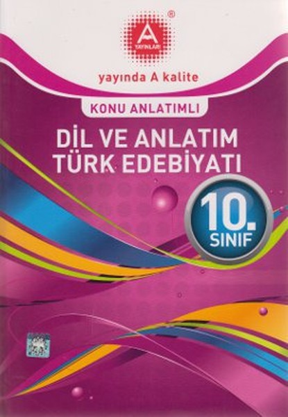 10. Sınıf Dil Ve Anlatım Türk Edebiyatı Konu Anlatımlı kitabı
