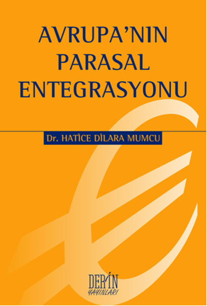 Avrupa'nın Parasal Entegrasyonu kitabı