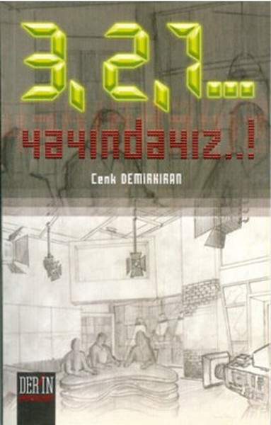 3, 2, 1. . . Yayındayız! . . .  kitabı