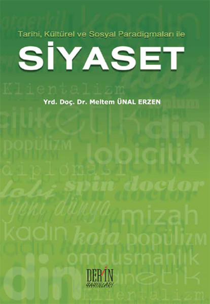 Tarihi, Kültürel Ve Sosyal Paradigmaları İle Siyaset kitabı