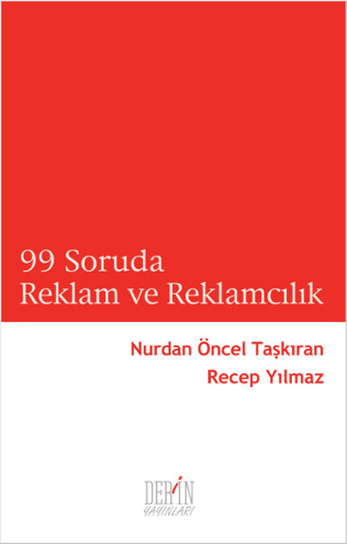 99 Soruda Reklam Ve Reklamcılık kitabı