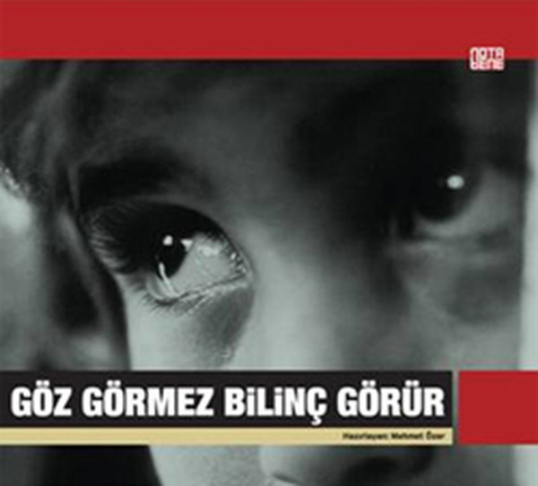 Göz Görmez Bilinç Görür kitabı