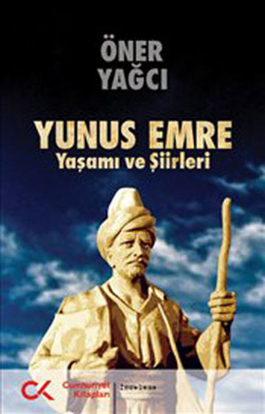 Yunus Emre Yaşamı Ve Şiirleri kitabı