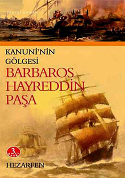 Barbaros Hayreddin Paşa- Kanuni'nin Gölgesi kitabı