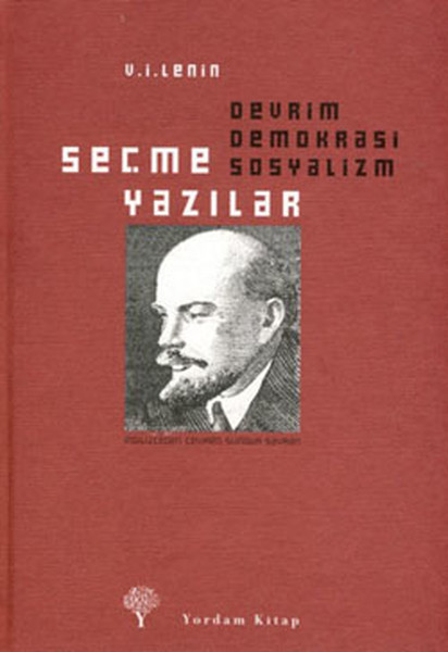 Seçme Yazılar - Devrim, Demokrasi, Sosyalizm kitabı