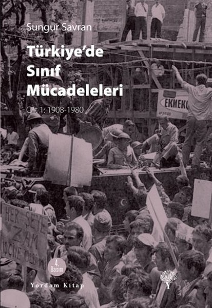 Türkiye'de Sınıf Mücadeleleri Cilt-1 1908-1980 kitabı