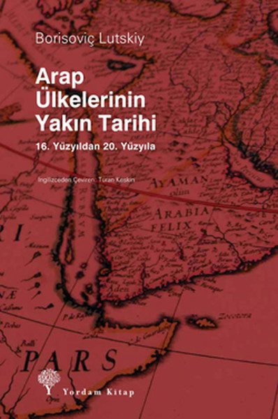 Arap Ülkelerinin Yakın Tarihi kitabı