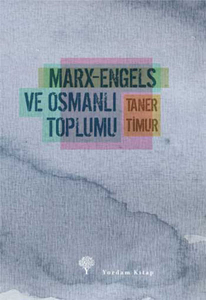 Marx-Engels Ve Osmalı Toplumu kitabı