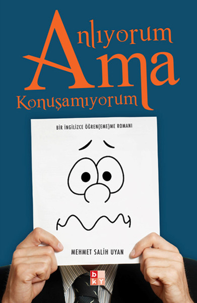 Anlıyorum Ama Konuşamıyorum kitabı