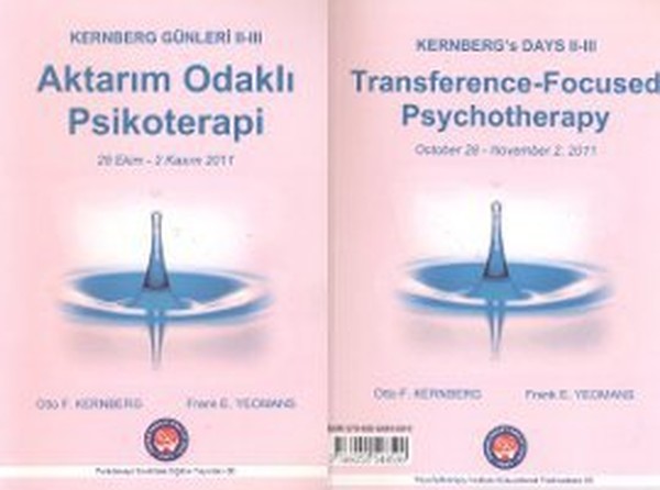 Kernberg Günleri 2 - 3 Aktarım Odaklı Psikoterapi - Kernberg's Days 2 - 3 Transference-Focused Psych kitabı