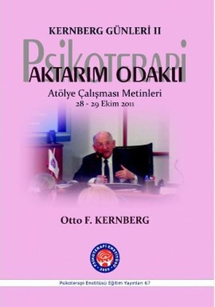 Kernberg Günleri 2 Psikoterapi Aktarım Odaklı kitabı