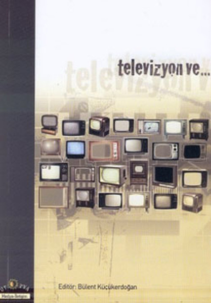 Televizyon Ve. . .  kitabı