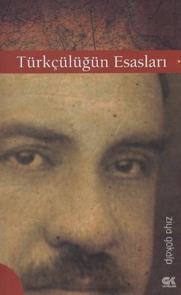 Türkçülüğün Esasları kitabı