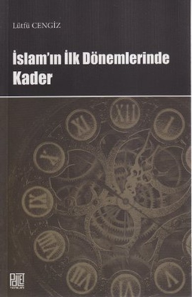 İslam'ın İlk Dönemlerinde Kader kitabı