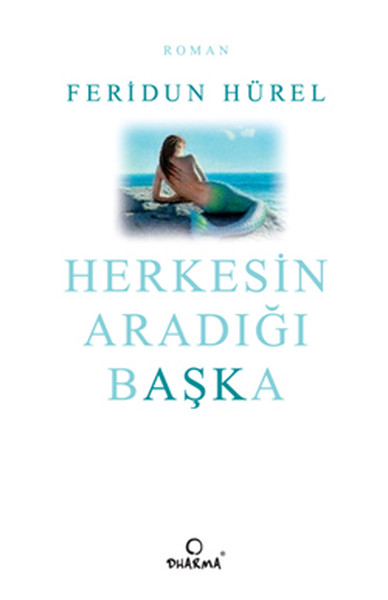 Herkesin Aradığı Başka kitabı