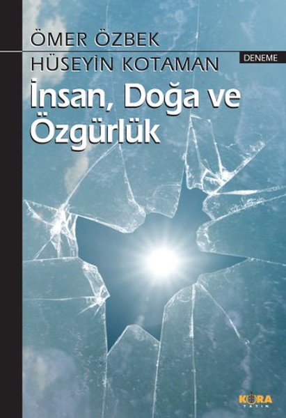 İnsan, Doğa Ve Özgürlük kitabı