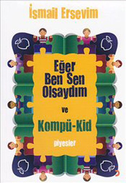 Eğer Ben Sen Olsaydım Ve Kompü-Kid kitabı