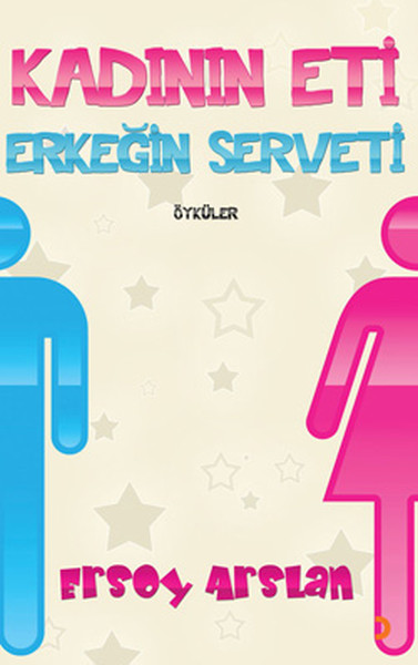 Kadının Eti Erkeğin Serveti kitabı