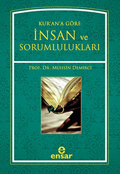 Kur'an'a Göre İnsan Ve Sorumlulukları kitabı