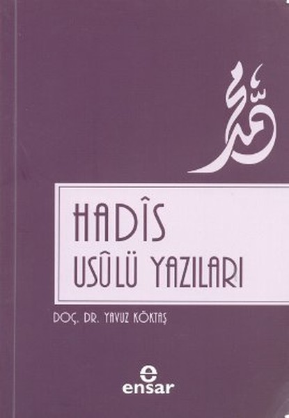 Hadis Usulü Yazıları kitabı