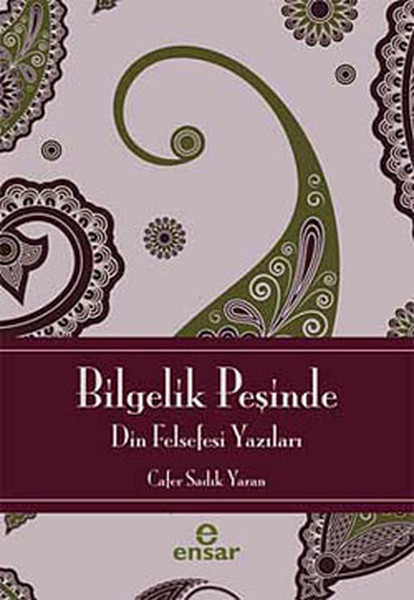 Bilgelik Peşinde - Din Felsefesine Giriş kitabı