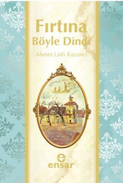 Fırtına Böyle Dindi kitabı