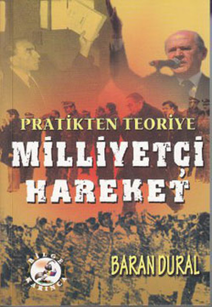 Pratikten Teoriye Milliyetçi Hareket kitabı