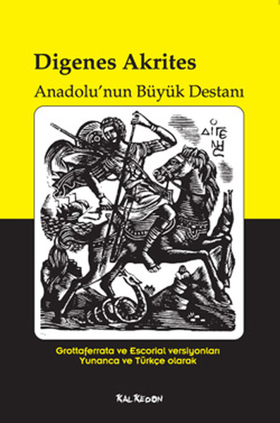 Digenes Akrites - Anadolu'nun Büyük Destanı kitabı