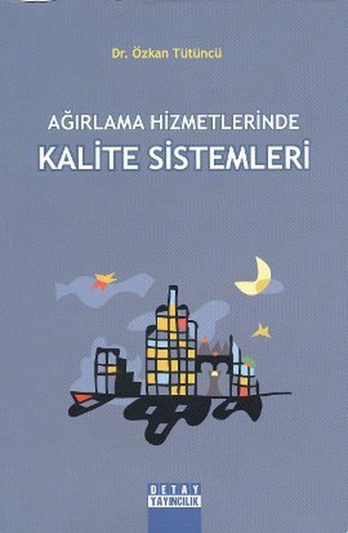 Ağırlama Hizmetlerinde Kalite Sistemleri kitabı