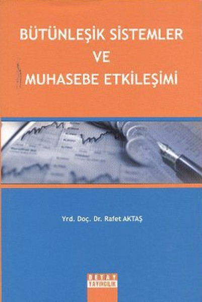 Bütünleşik Sistemler Ve Muhasebe Etkileşimi kitabı