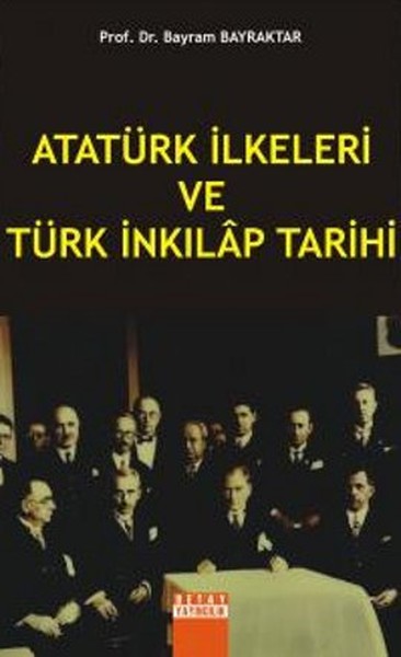 Atatürk İlkeleri Ve Türk İnkılap Tarihi kitabı