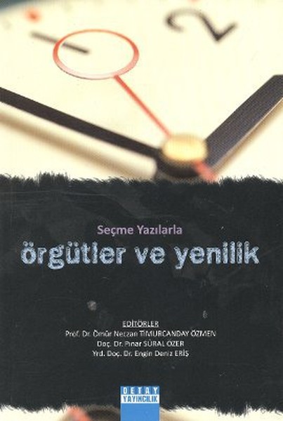 Seçme Yazılarla Örgütler Ve Yenilik kitabı