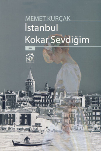 İstanbul Kokar Sevdiğim kitabı